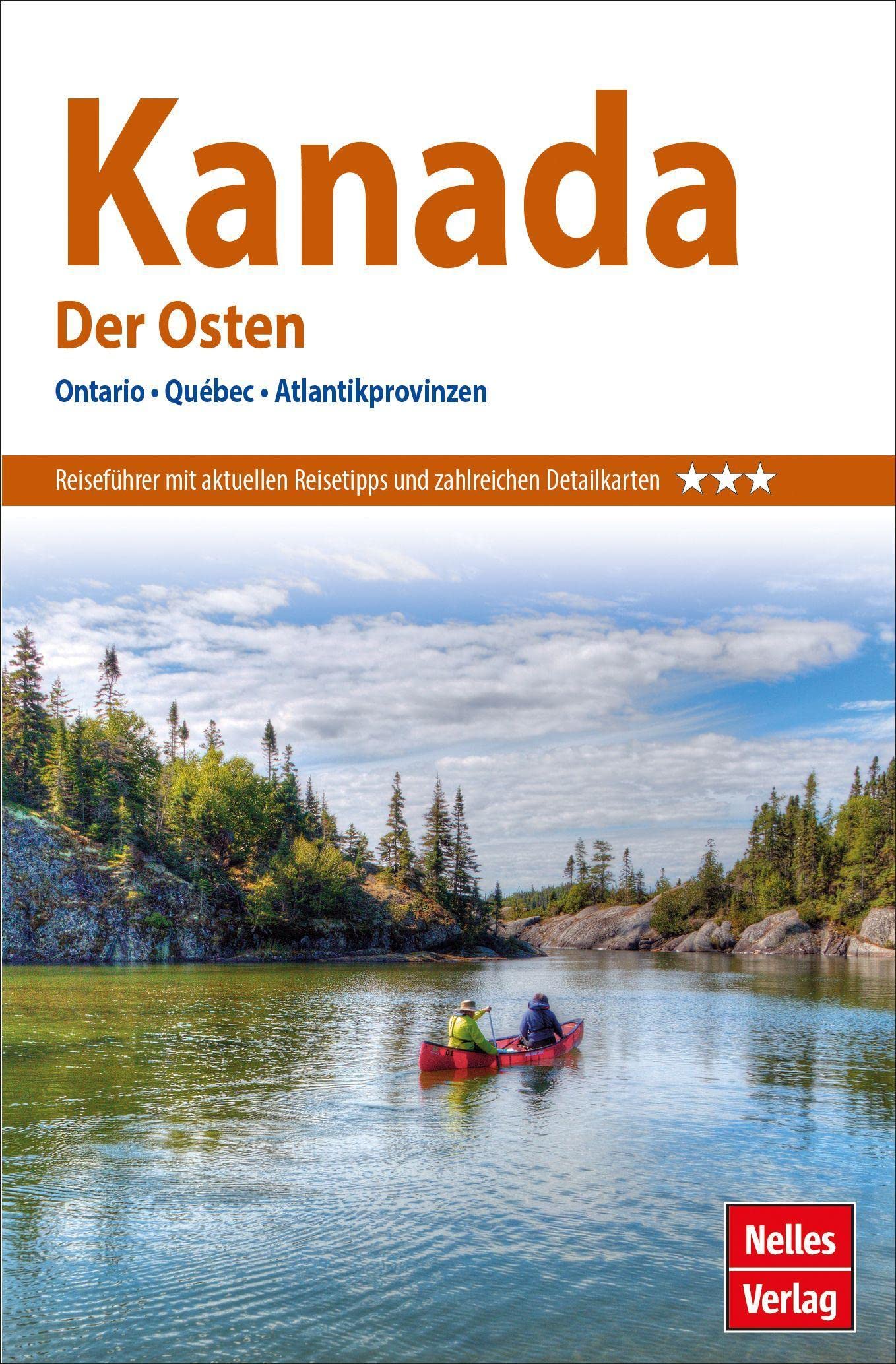 Nelles Guide Reiseführer Kanada: Der Osten Leisure, Home & Garden