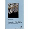 Unter der Oberfläche: Erlebtes aus Israel und Palästina Politics & History