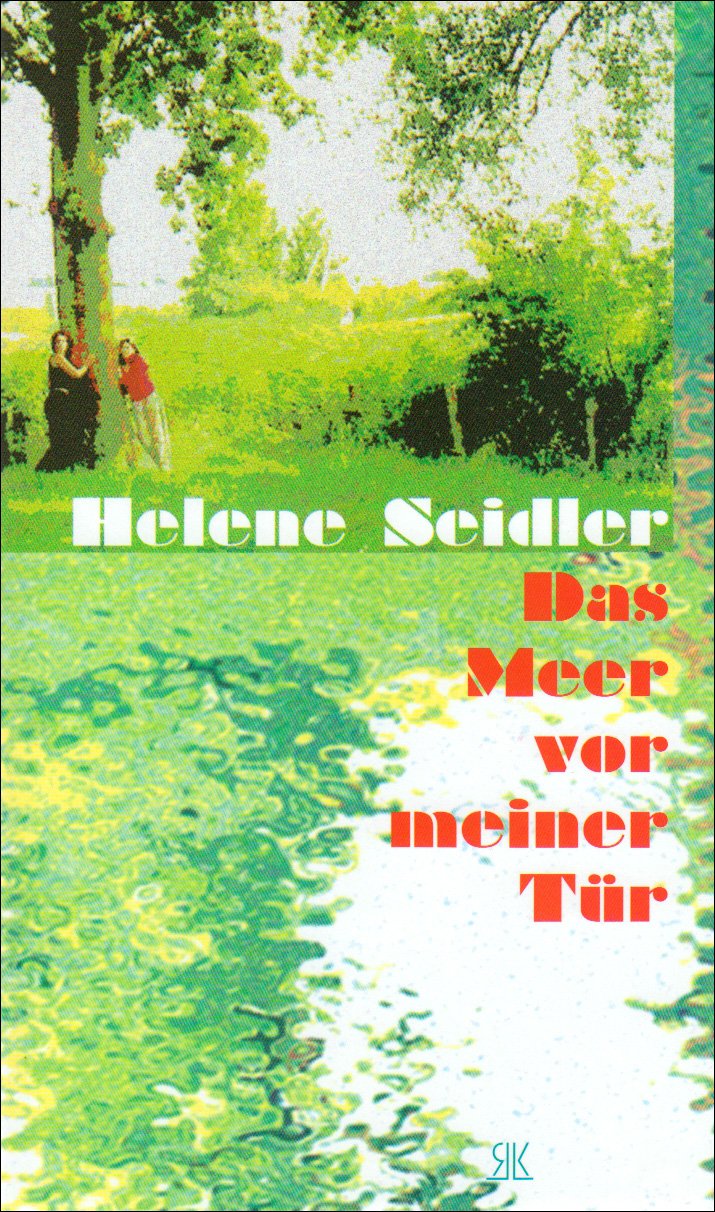 Das Meer vor meiner Tür: Roman Contemporary literature