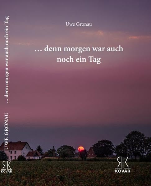 ...denn morgen war auch noch ein Tag: Roman Contemporary literature Books