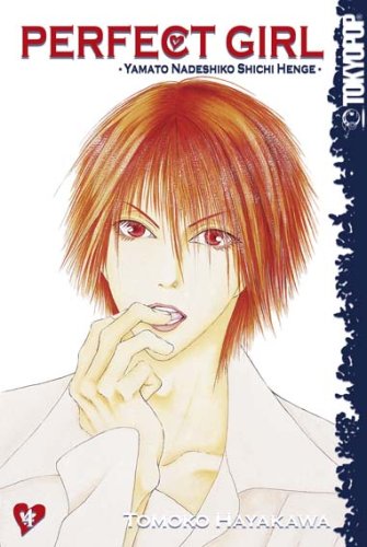 Perfect Girl - Yamato Nadeshiko Shichi Henge 04 (Perfect Girl. Yamato Nadeshiko Schichi Henge) Manga