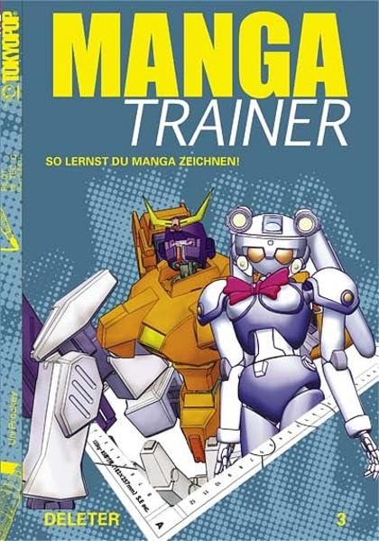 Manga Trainer 03: Roboter zeichnen für Anfänger Manga