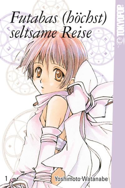 Futabas (höchst) seltsame Reise 01 Manga
