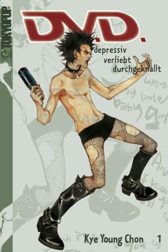 D.V.D.. Depressiv. Verliebt. Durchgeknallt 01 Manga
