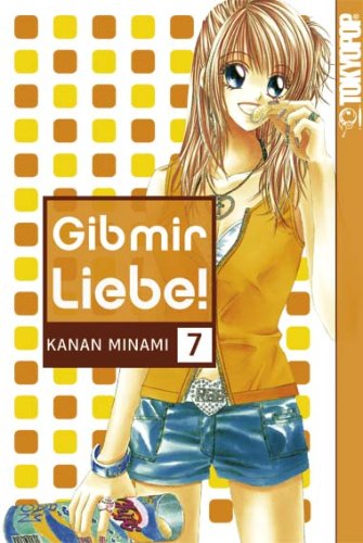 Gib mir Liebe! 07 Manga