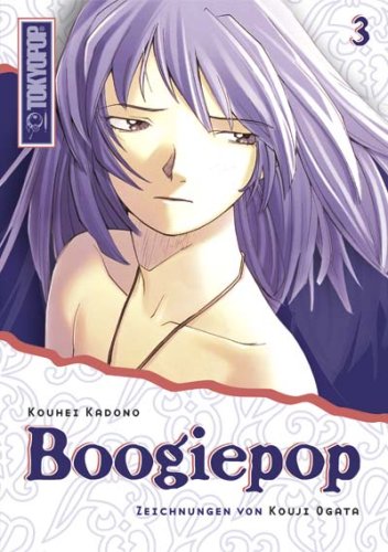 Boogiepop 03: Manga / Roman. Boogiepop kehrt zurück Vs. Imaginator book