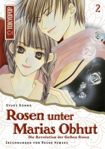 Rosen unter Marias Obhut - Light Novel. Roman 02: Die Revolution der Gelben Rosen Manga