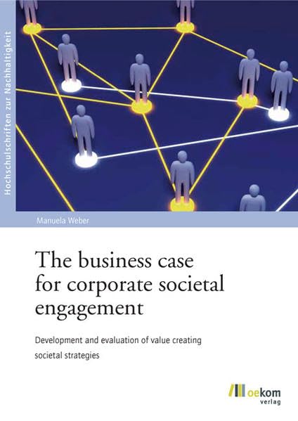 The business case for corporate societal engagement Law