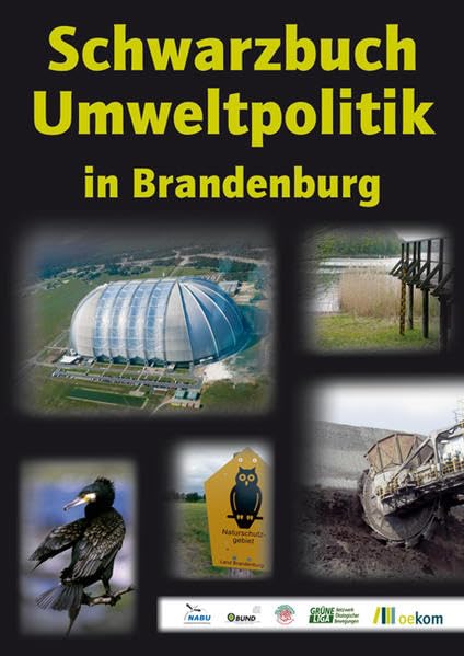 Schwarzbuch Umweltpolitik in Brandenburg Business & Technology