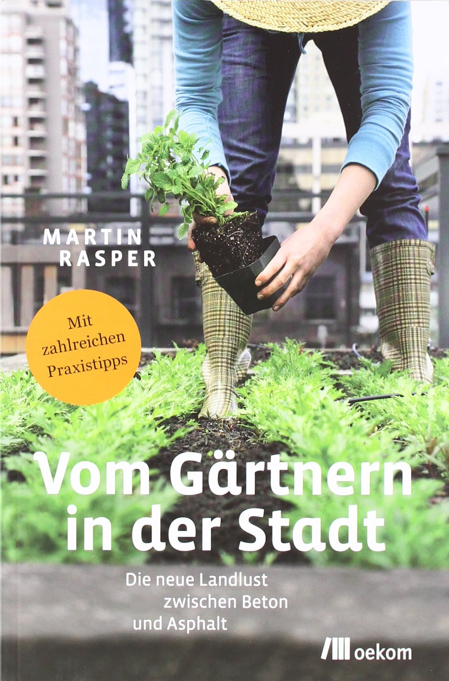 Vom Gärtnern in der Stadt Natural Sciences