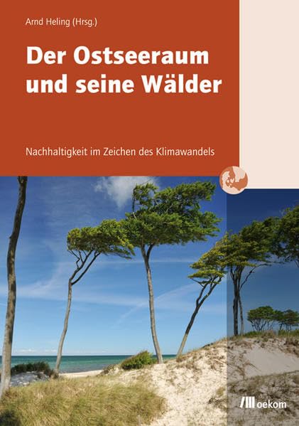 Der Ostseeraum und seine Wälder: Nachhaltigkeit im Zeichen des Klimawandels (Sommeruniversität Ratzeburg) Geology & Geography