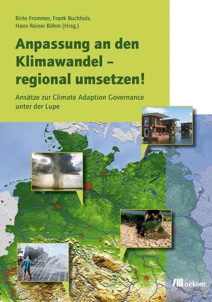 Anpassung an den Klimawandel - regional umsetzen! Law