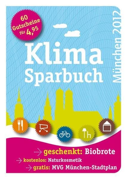 Klimasparbuch München 2012: Klima schützen & Geld sparen Lifestyle