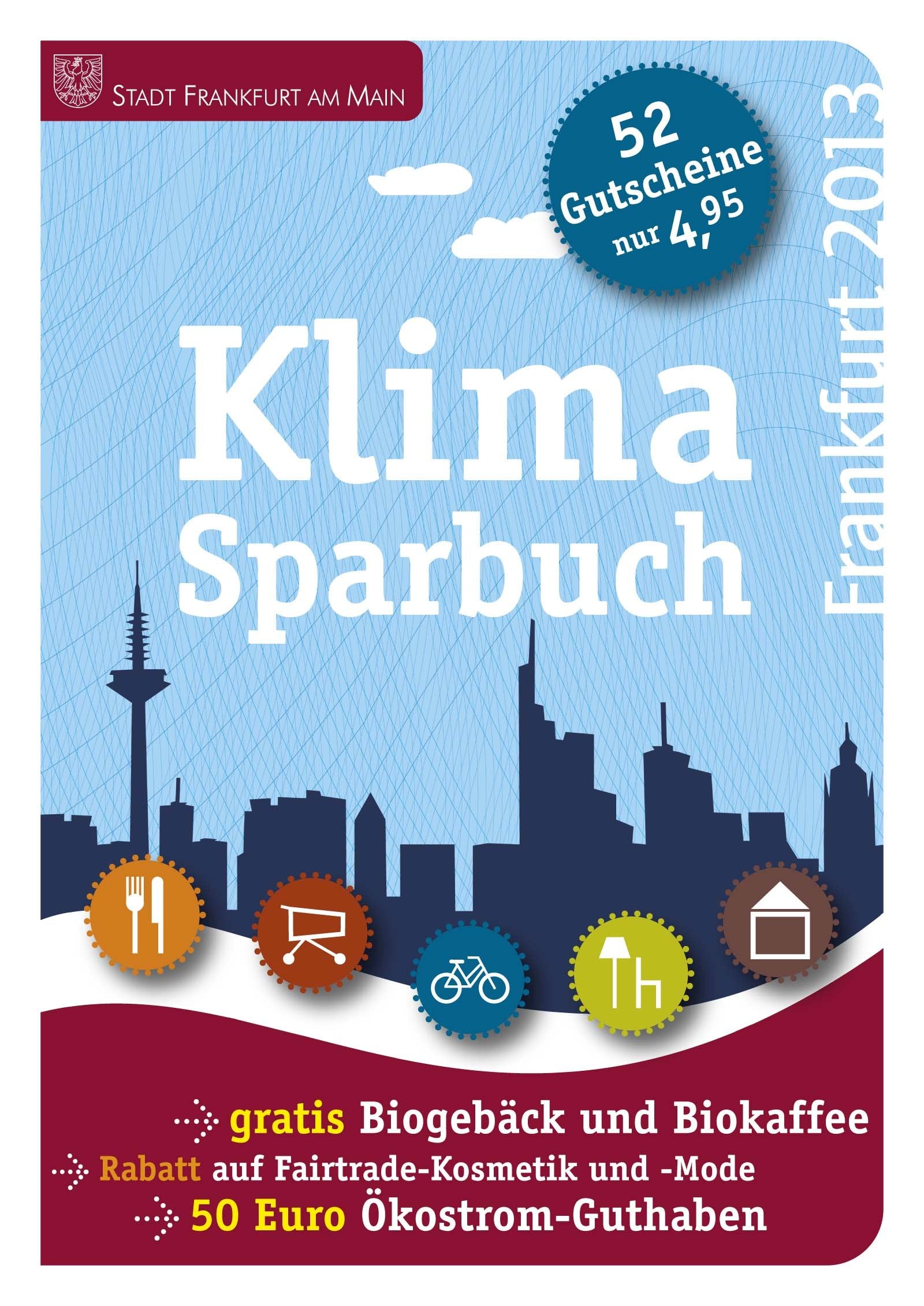 Klimasparbuch Frankfurt 2013: Klima schützen & Geld sparen Leisure, Home & Garden