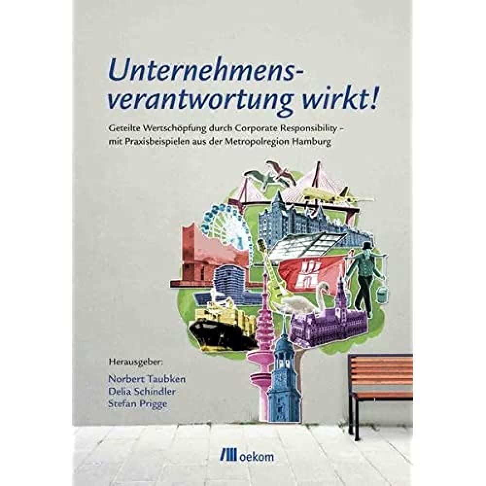 Unternehmensverantwortung wirkt! Social Sciences
