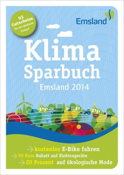 Klimasparbuch Emsland 2014: Klima schützen & Geld sparen Leisure, Home & Garden