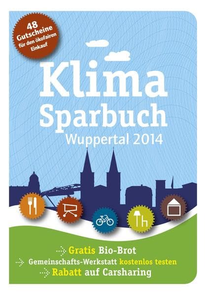 Klimasparbuch Wuppertal 2014: Klima schützen & Geld sparen Leisure, Home & Garden