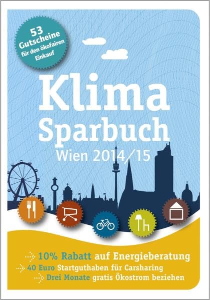 Klimasparbuch Wien 2014/15: Klima schützen & Geld Sparen Lifestyle