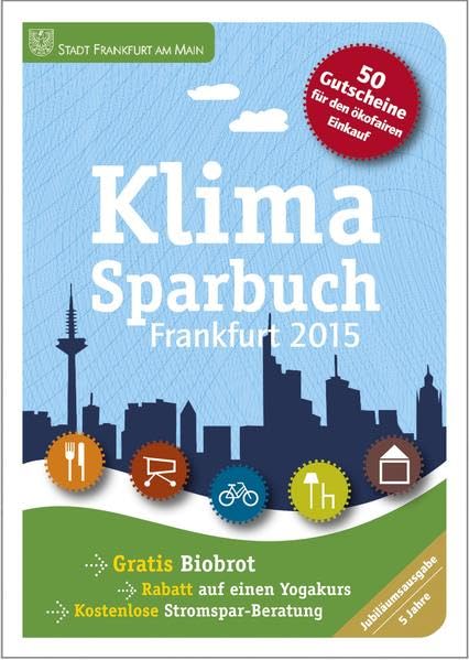 Klimasparbuch Frankfurt 2015: Klima schützen & Geld sparen Lifestyle