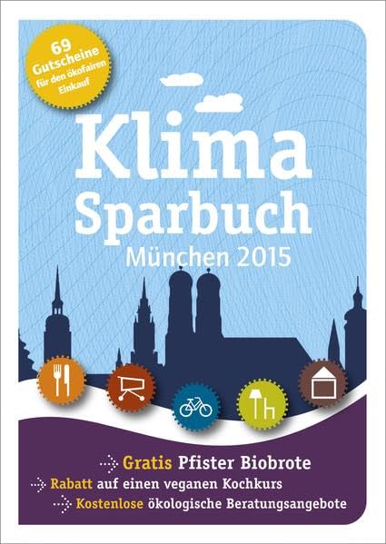 Klimasparbuch München 2015: Klima schützen & Geld sparen Lifestyle
