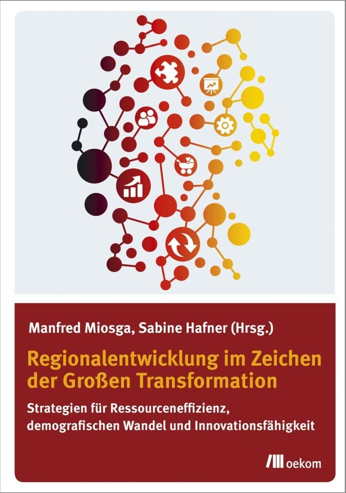 Regionalentwicklung im Zeichen der Großen Transformation Architecture