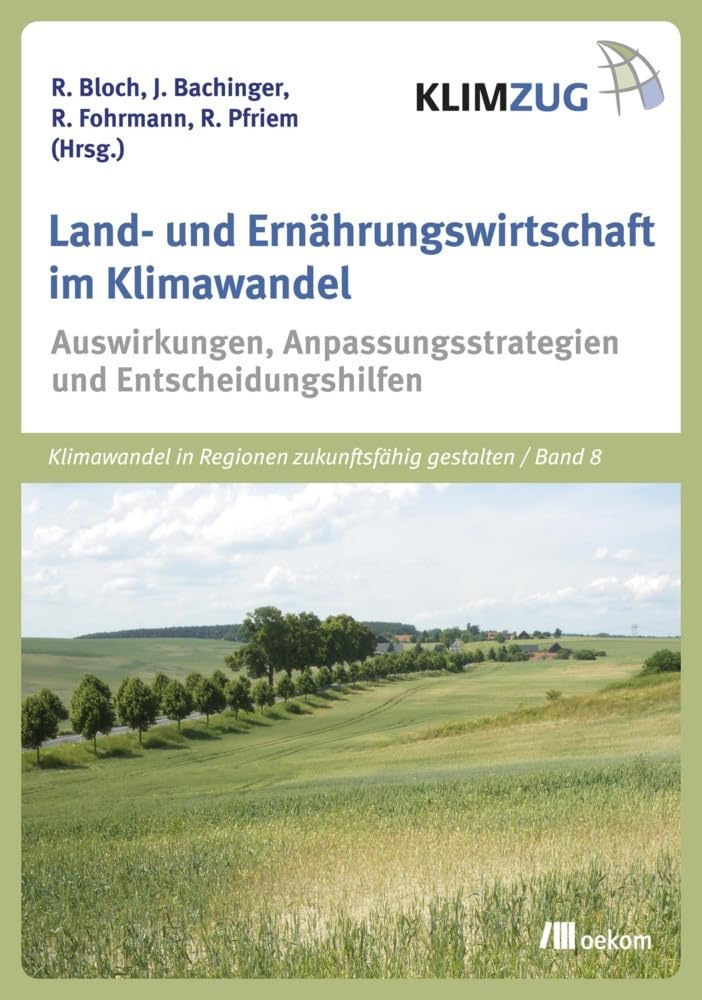 Land- und Ernährungswirtschaft im Klimawandel book
