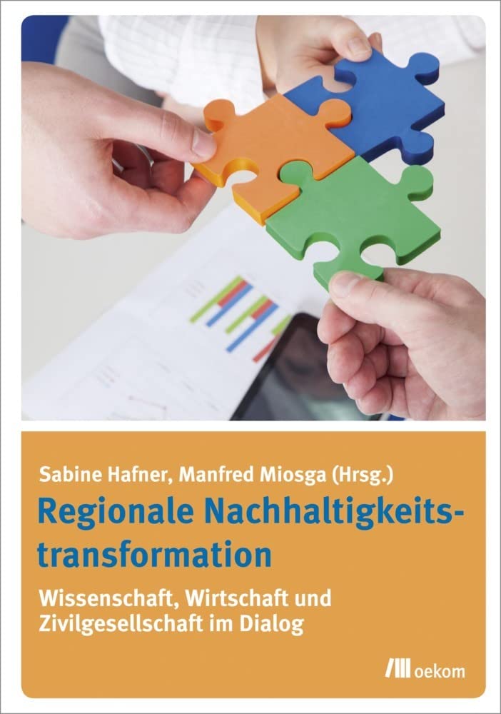 Regionale Nachhaltigkeitstransformation: Wissenschaft, Wirtschaft und Zivilgesellschaft im Dialog Law