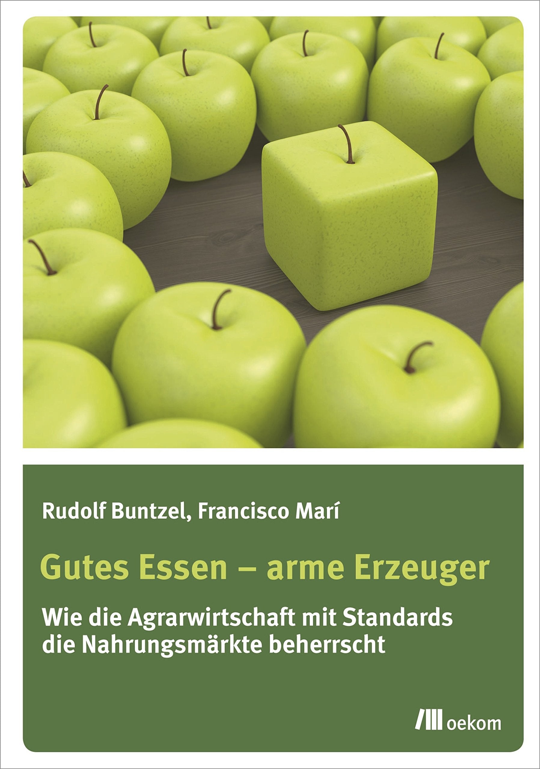 Gutes Essen - arme Erzeuger Law
