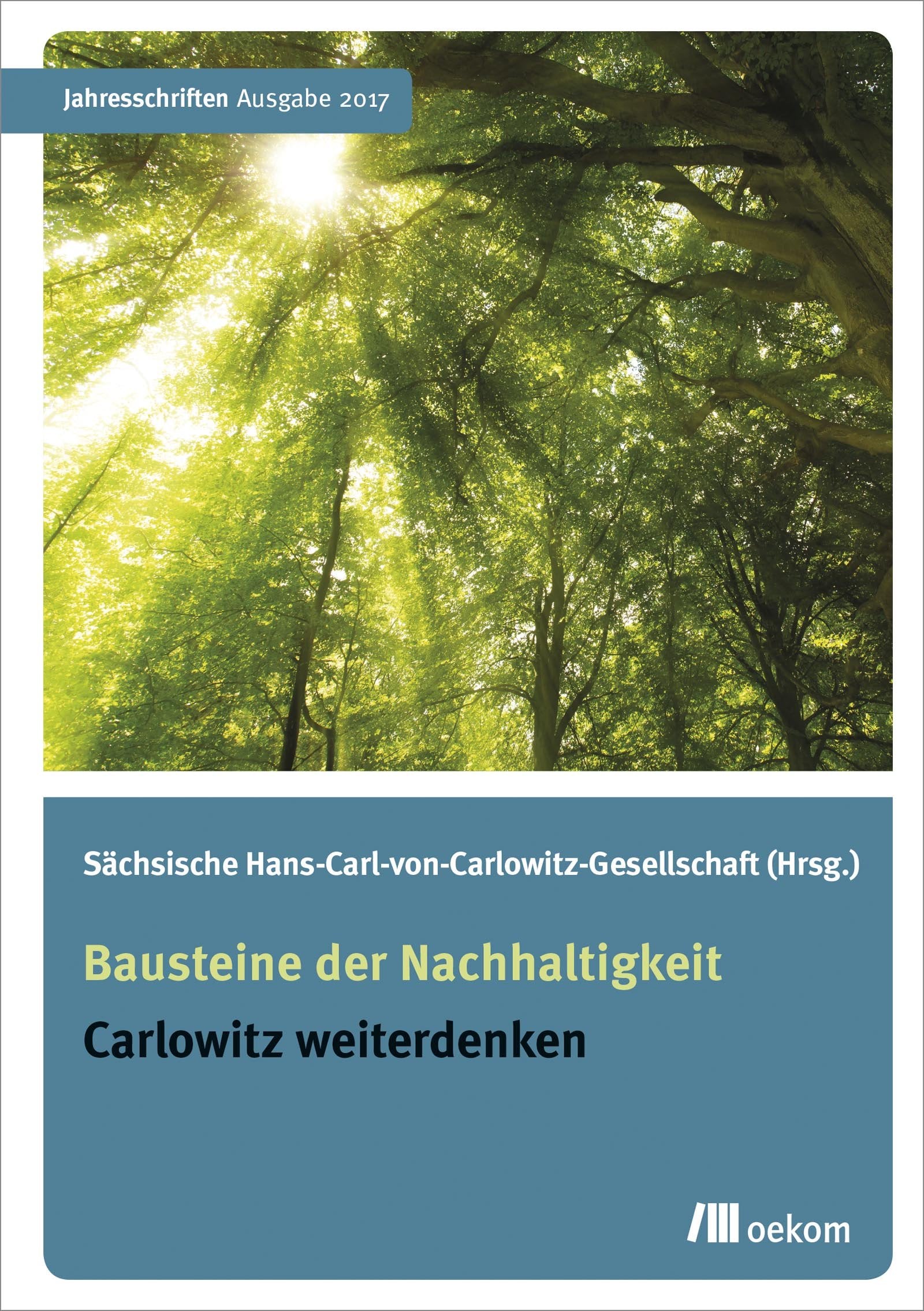 Jahresschriften 2017 - Bausteine der Nachhaltigkeit book