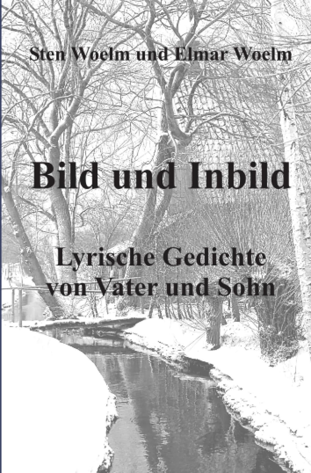 Bild und Inbild: Lyrische Gedichte von Vater und Sohn book