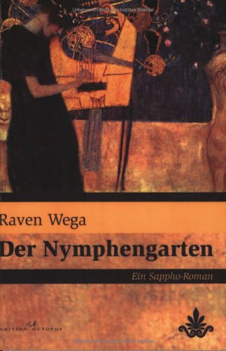 Der Nymphengarten: Ein Sappho-Roman Books