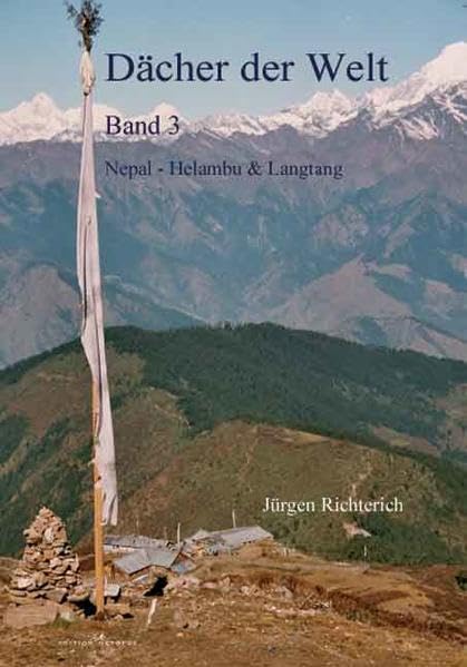 Dächer der Welt: Nepal - Helambu & Langtang Leisure, Home & Garden