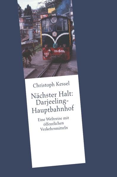 Nächster Halt: Darjeeling-Hauptbahnhof Contemporary literature