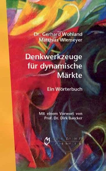 Denkwerkzeuge für dynamische Märkte: Ein Wörterbuch Law