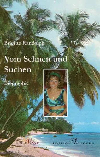 Vom Sehnen und Suchen: Biographie - Randolph, Brigitte book