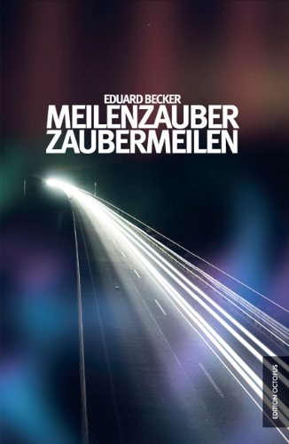 Meilenzauber - Zaubermeilen Contemporary literature