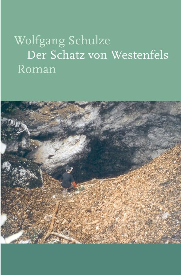 Der Schatz von Westenfels Novels & Short Stories