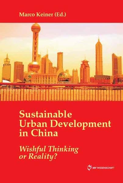 Sustainable Urban Development in China: Wishful Thinking or Reality? Law
