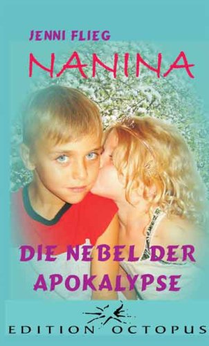 NANINA: Die Nebel der Apokalypse Historical Fiction