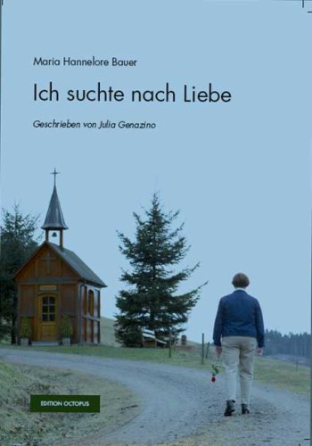 Ich suchte nach Liebe: Geschrieben von Julia Genazino Lifestyle