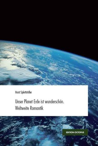 Unser Planet Erde ist wunderschön: Weltweite Romantik Leisure, Home & Garden