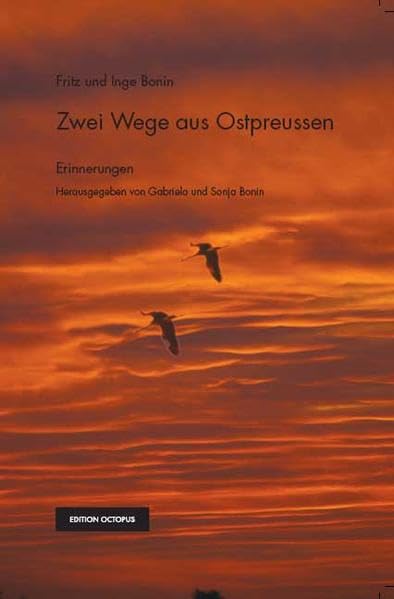 Zwei Wege aus Ostpreussen: Erinnerungen Personalities
