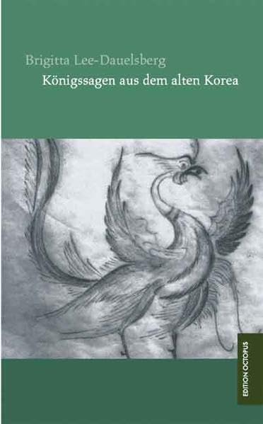 Königssagen aus dem alten Korea Fairy Tales & Legends