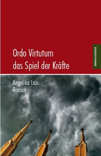 Ordo Virtutum: das Spiel der Kräfte Historical Fiction