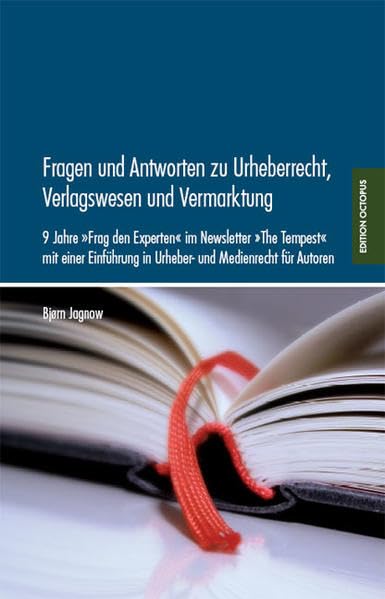 Fragen und Antworten zu Urheberrecht, Verlagswesen und Vermarktung 2008 Books