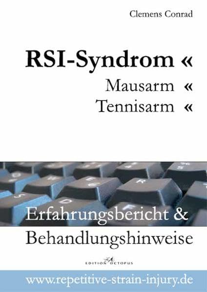 RSI-Syndrom, Mausarm, Tennisarm Health, Nutrition & Fitness