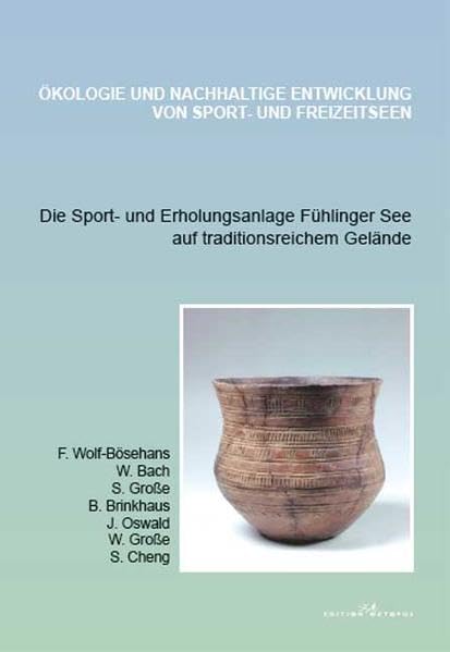 Die Sport- und Erholungsanlage Fühlinger See auf traditionsreichem Gelände Natural Sciences