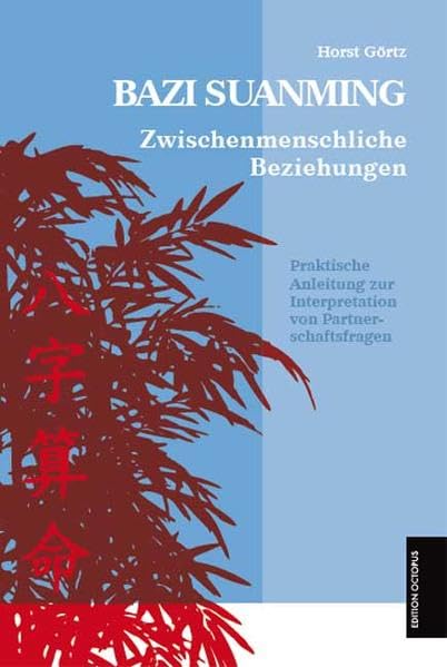 Bazi Suanming - Zwischenmenschliche Beziehungen book