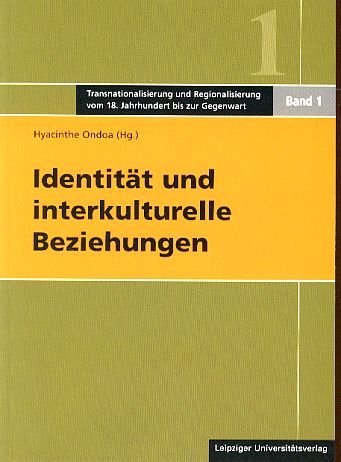 Identität und interkulturelle Beziehungen (Transnationalisierung und Regionalisierung vom 18. Jahrhundert bis zur Gegenwart) Law