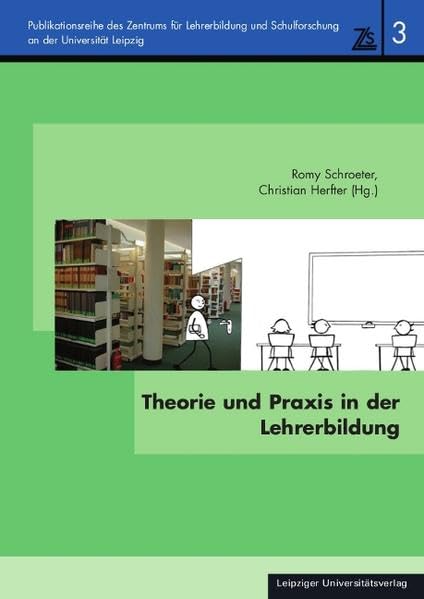 Theorie und Praxis in der Lehrerbildung book